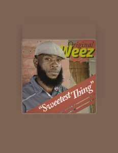 Écoutez Original Weez, regardez des vidéoclips, lisez la biographie, consultez les dates de tournée et plus encore !