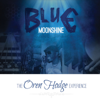 Blue Moonshine - Oren Hodge