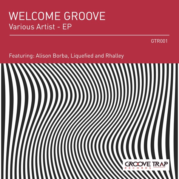 Welcome Groove - - EP - Single