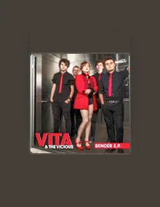 Ouve Vita & the Vicious, vê vídeos de música, lê a biografia, vê as datas da digressão e muito mais!