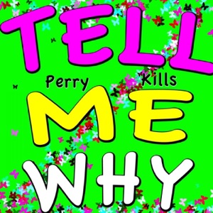 Tell Me Why (Levels Mix) - Single