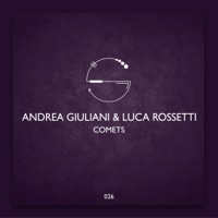 Comets - Single - Andrea Giuliani & Luca Rossetti
