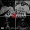 My Niggas (feat. Sy Ari Da Kid & K Camp) - Ryan B lyrics