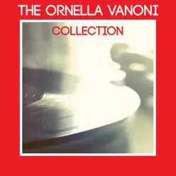 The Ornella Vanoni Collection - Ornella Vanoni