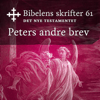 Peters andre brev: Bibel2011 - Bibelens skrifter 61 - Det Nye Testamentet - KABB