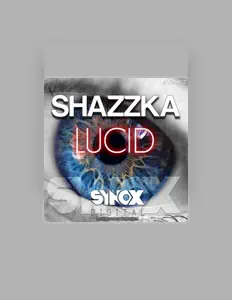 Dengarkan Shazzka, tonton video musik, baca bio, lihat tanggal tur & lainnya!