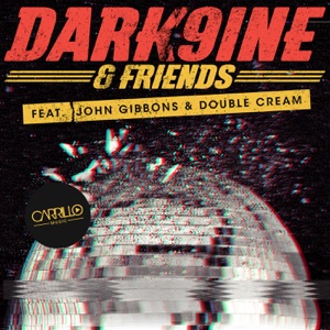 Dark9ine & Friends - Single