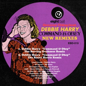 Command & Obey (feat. Debbie Harry) - Single