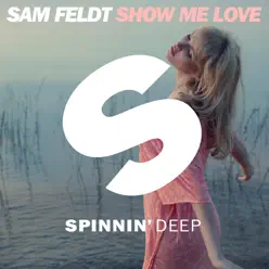 Show Me Love - Single - Sam Feldt