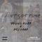 I Aint Got Time (feat. Dej Loaf) - Young Klep lyrics