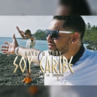 Soy Caribe - Single - Rayo & Toby