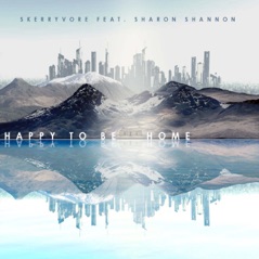 Happy to Be Home (feat. Sharon Shannon) - Single