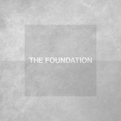 The FOUNDATION