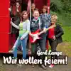 Stream & download Wir wollen feiern - Single