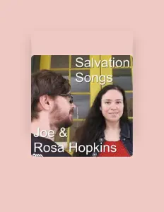 Ακούστε περιεχόμενο από Joe and Rosa Hopkins, παρακολουθήστε μουσικά βίντεο, διαβάστε το βιογραφικό, δείτε ημερομηνίες περιοδείας, και πολλά ακόμη!