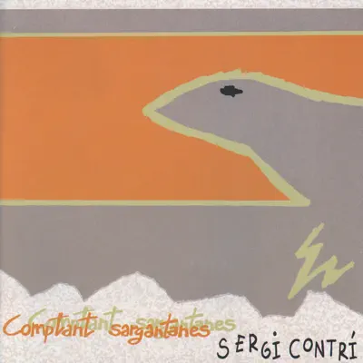 Comptant Sargantanes - Sergi Contrí