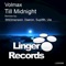 Till Midnight - Volmax lyrics