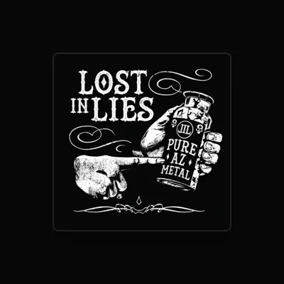 Listen to Lost in Lies, watch music videos, read bio, see tour dates & more!