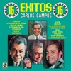Carlos Campos - 15 Exitos