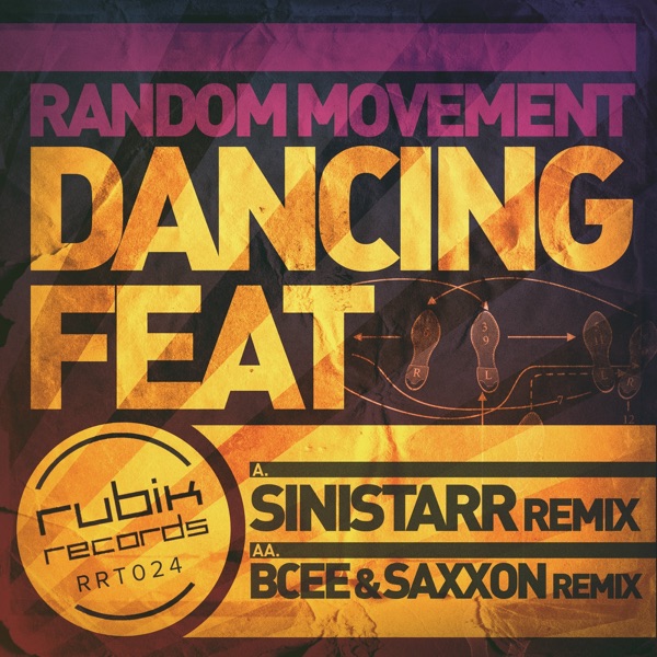 Random Movement - Dancing Feat Remixes - Single