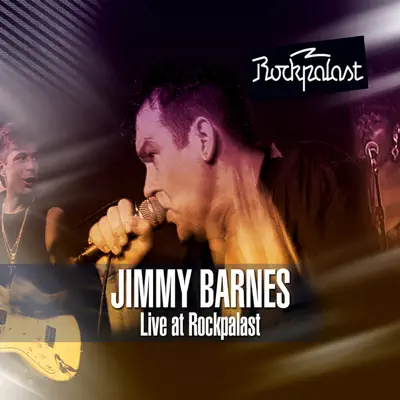 Live at Rockpalast Alter Wartesaal, Köln, Germany 10th March, 1994 - Jimmy Barnes