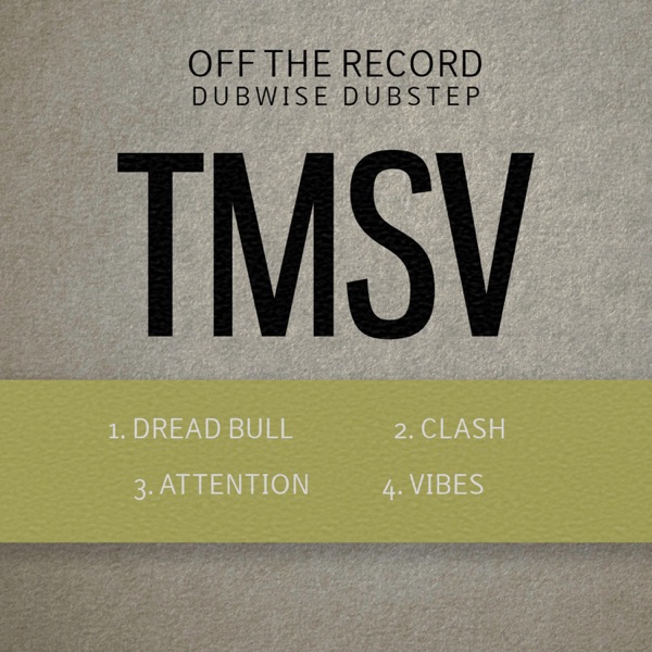 Off the Record Vol. 3: Dubwise Dubstep - EP