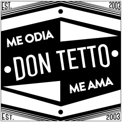 Me Odia, Me Ama - Single - Don Tetto