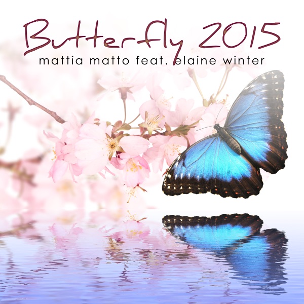 Butterfly 2015 (feat. Elaine Winter) - EP