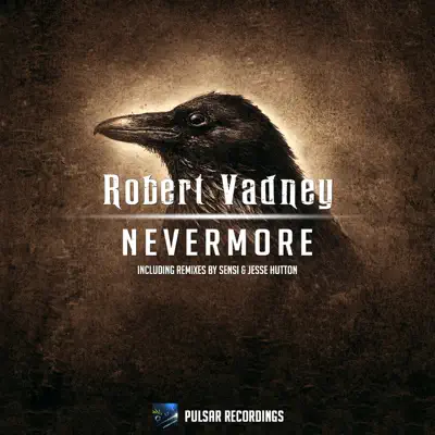 Ascolta 'Nevermore' di Robert Vadney