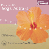 Patanjali's Yoga Sutra Chanting - Kausthub Desikachar