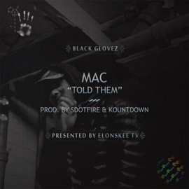 Told Them Mac