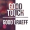 Good Touch - Good Graeff lyrics
