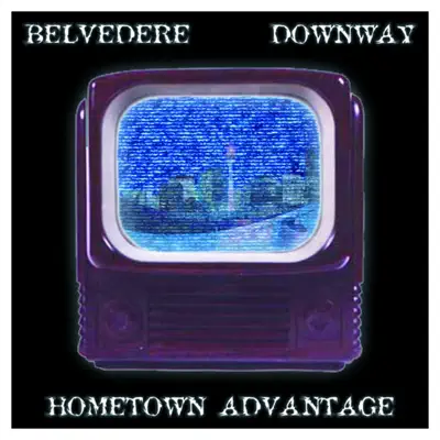 Hometown Advantage - Belvedere
