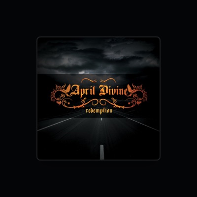 Listen to April Divine, watch music videos, read bio, see tour dates & more!