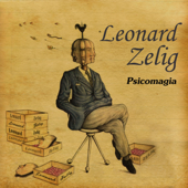 Psicomagia - Leonard Zelig