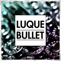 Bullet - Single - Luque