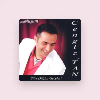 Listen to Cengiz Tan, watch music videos, read bio, see tour dates & more!