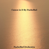 Canon in D - Pachelbel Orchestra & Walter Rinaldi