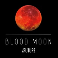Blood Moon - The Future