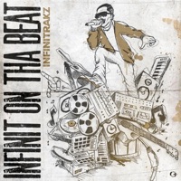 Infinit On tha Beat - Infinitrakz