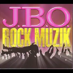 Rock Muzik - EP - J.B.O.