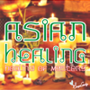 Asian Healing - Healing of Mystery - RELAX WORLD