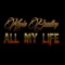 All My Life - Kevin Bradley lyrics