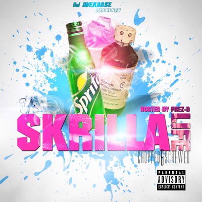 Skrilla Life (DJ Overdose Presents) [Chopped & Screwed]