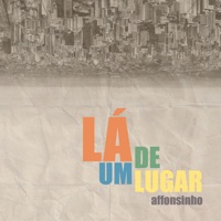 Lá de um Lugar - Affonsinho