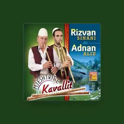 Listen to Rizvan Sinani, watch music videos, read bio, see tour dates & more!