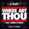 Where Art Thou (Feat. Sammy & Skate) - DJ Rupp & Sammy & Skate lyrics