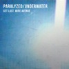 Paralyzed​/​Underwater - Single