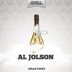 Hello Tucky - Al Jolson