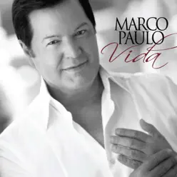 Vida - Marco Paulo